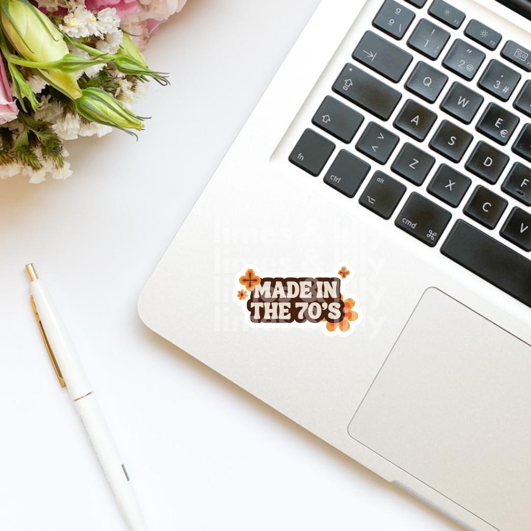 Made in the 70s Vinyl Sticker | Retro Sticker | Nostalgia Sticker | Funny Sticker | Kindle Stickers | 70s Sticker | Cute Stickers