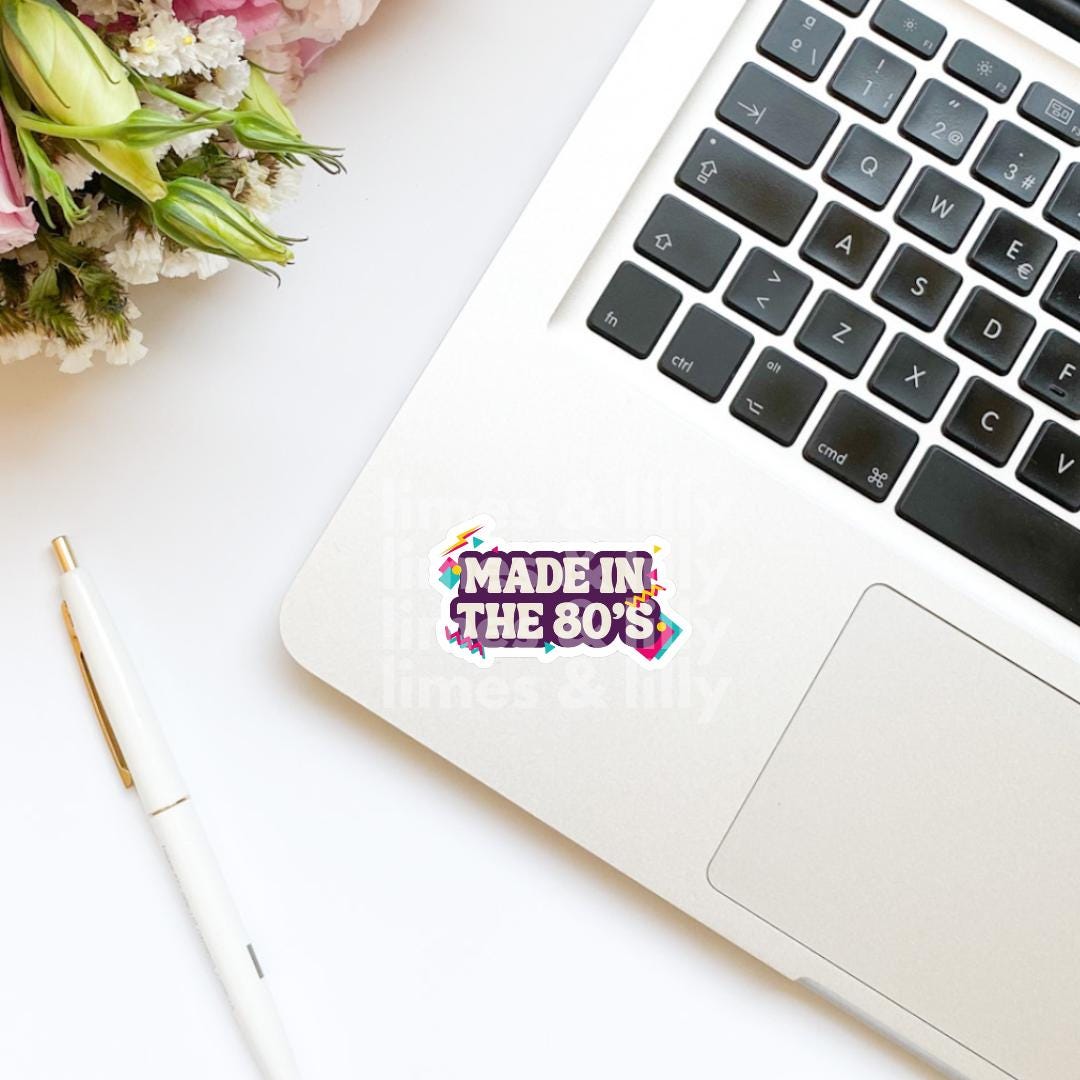 Made in the 80s Vinyl Sticker | Millennial Sticker | Retro Sticker | Nostalgia Sticker | Funny Sticker | Kindle Sticker | 80s Sticker
