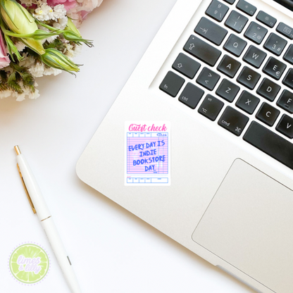 Guest Check Every Day is Indie Bookstore Day Vinyl Sticker