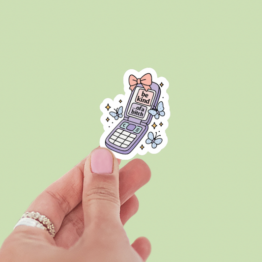 Be Kind… of a Bitch Retro Flip Phone Cell Phone Vinyl Sticker
