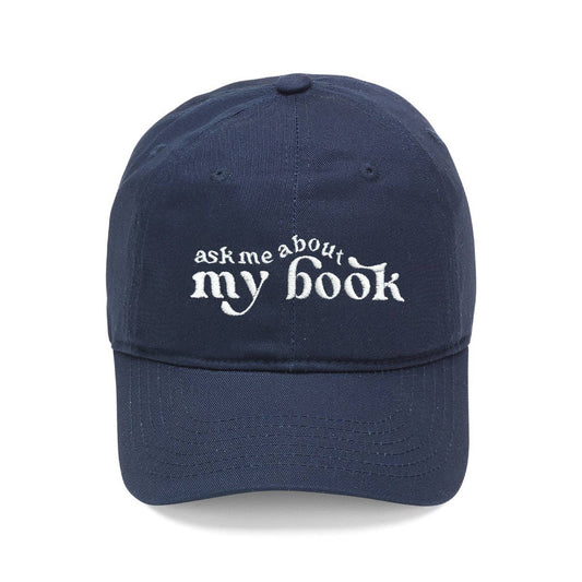 Ask Me About My Book Hat Cap: Black