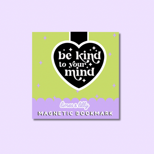 Be Kind to Your Mind Heart Magnetic Bookmark