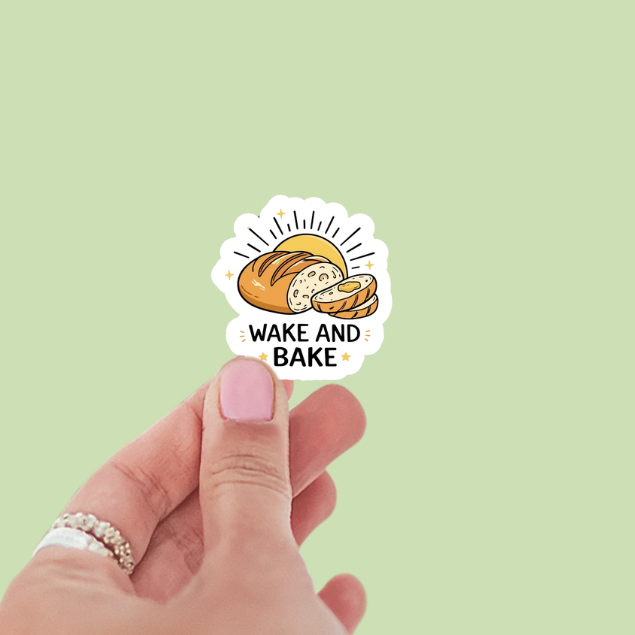 Wake and Bake Sourdough Vinyl Sticker
