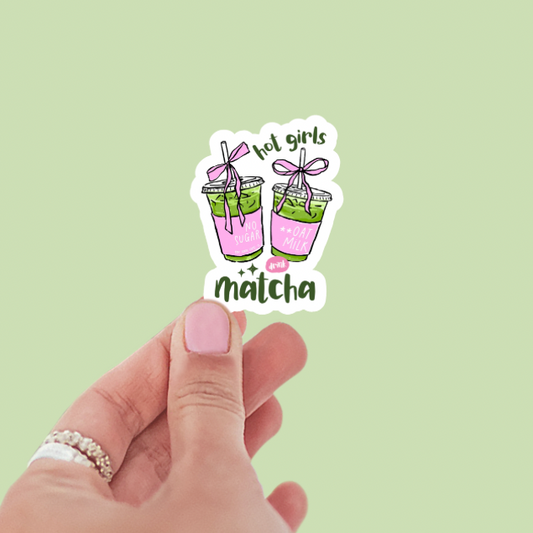 Hot Girls Drink Matcha Vinyl Sticker