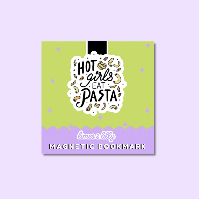 A square magnetic bookmark card with a lime green top section and a lavender bottom border. The center features a white die-cut sticker with the phrase 'HOT girls EAT PASTA' in black script and illustrations of pasta pieces.