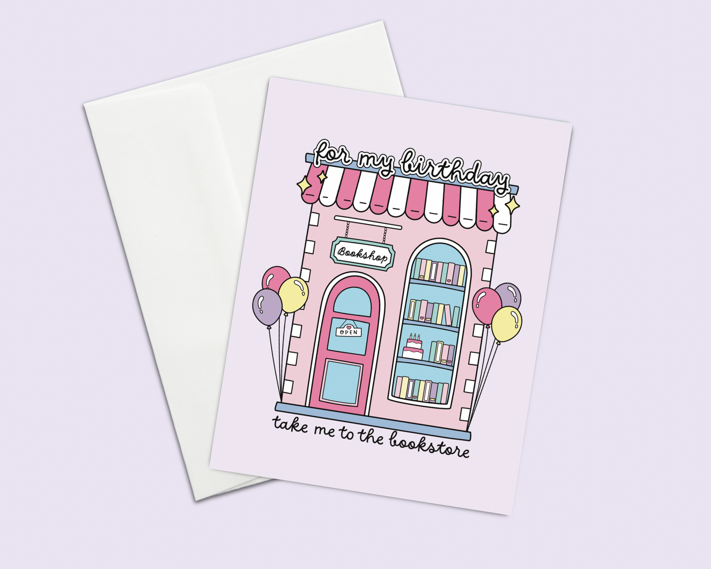 For My Birthday, Take Me to the Bookstore Birthday Card