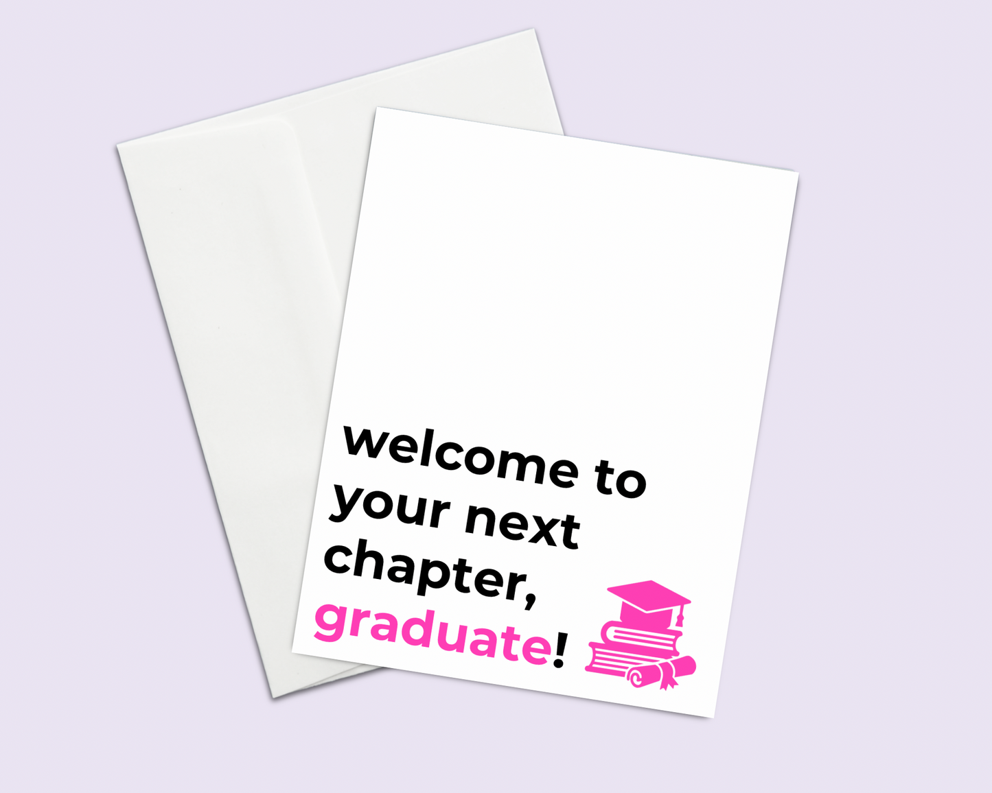 Welcome to Your Next Chapter, Graduate! Graduation Greeting Card
