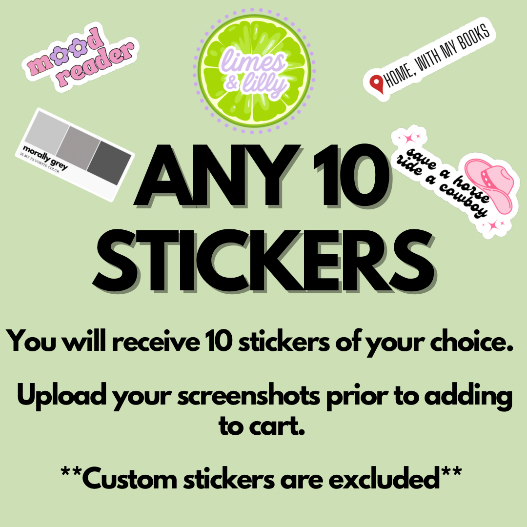 Sticker Bundle: ANY 10 Vinyl Stickers of Your Choice |