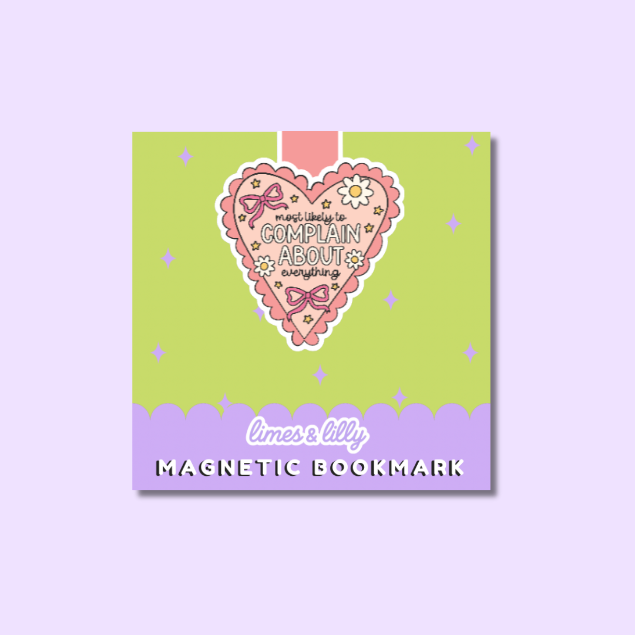 Most Likely to Complain About Everything Magnetic Bookmark