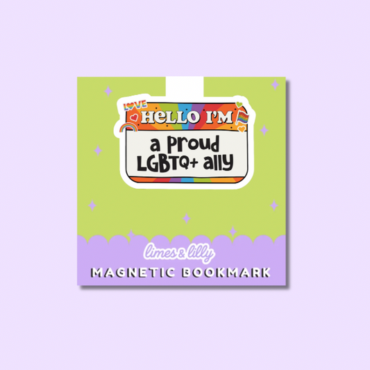 Lime & Lilly magnetic bookmark with LGBTQ+ ally message on a purple background