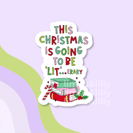 A die-cut sticker with a white border featuring the text 'THIS CHRISTMAS IS GOING TO BE 'LIT.
