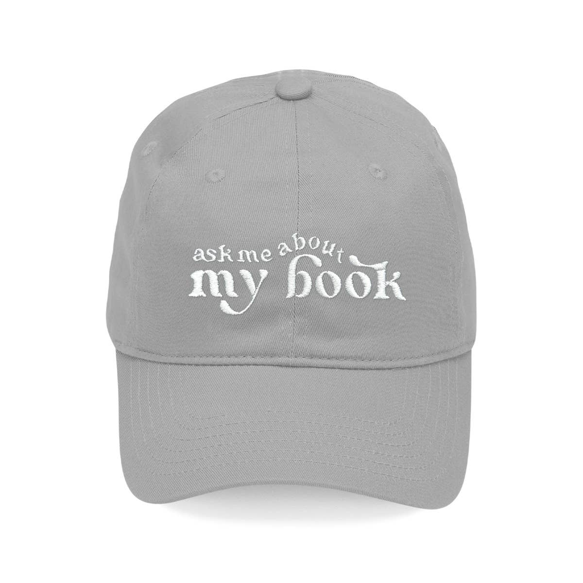 Ask Me About My Book Hat Cap: Grey
