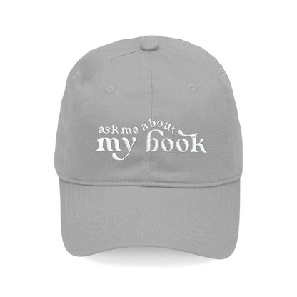 Ask Me About My Book Hat Cap: Grey