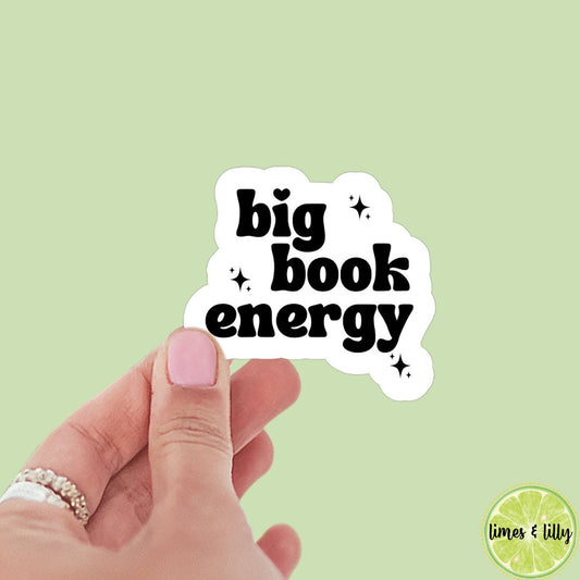 Big Book Energy bookish stickers, dark romance, book stickers, kindle, laptop, romance reader, smut stickers, smutty, big energy