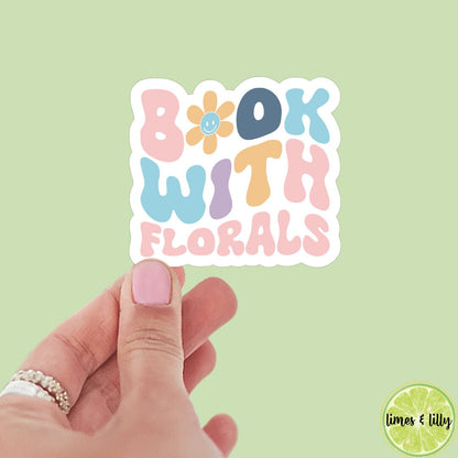 Book With Florals sticker, book stickers, kindle, laptop, bookstagram, spicy romance, bookish sticker, spring time, floral