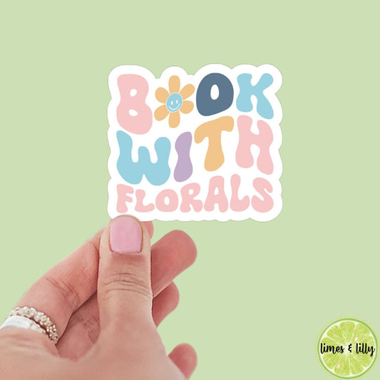 Book With Florals sticker, book stickers, kindle, laptop, bookstagram, spicy romance, bookish sticker, spring time, floral