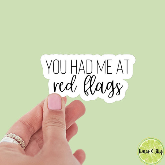 You had me at red flags bookish sticker, book stickers, kindle, laptop, waterproof, romance, bookish sticker, sticker decal, dark romance