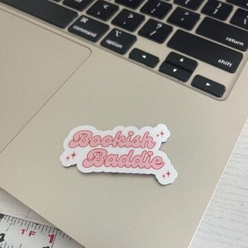 Bookish baddie sticker, babe, book stickers, kindle, laptop, romance reader, booktok, smut, small town romance, dark romance