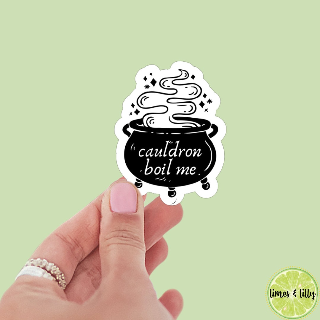 ACOTAR Cauldron Boil Me Sticker, Kindle Sticker, Bookish Sticker, Book Sticker, Gift For Bookworms, Book Lover, ACOMAF, Sarah J Maas, Smut