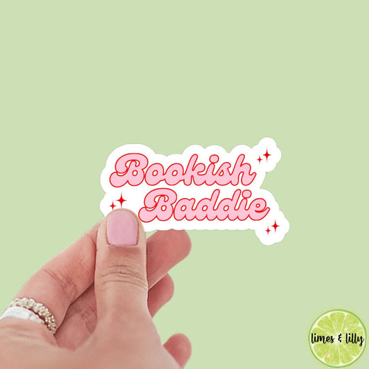 Bookish baddie sticker, babe, book stickers, kindle, laptop, romance reader, booktok, smut, small town romance, dark romance