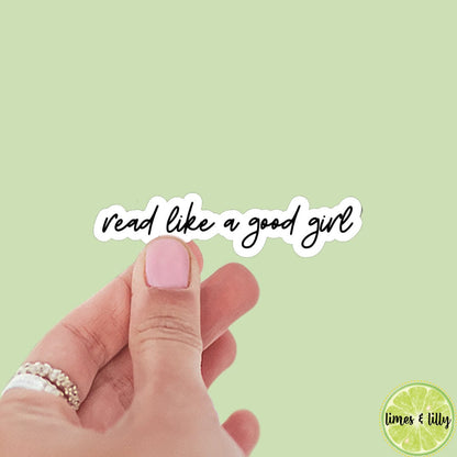 Read like a good girl spicy bookish stickers, dark romance, book stickers, kindle, laptop, romance reader, smut stickers, water bottle