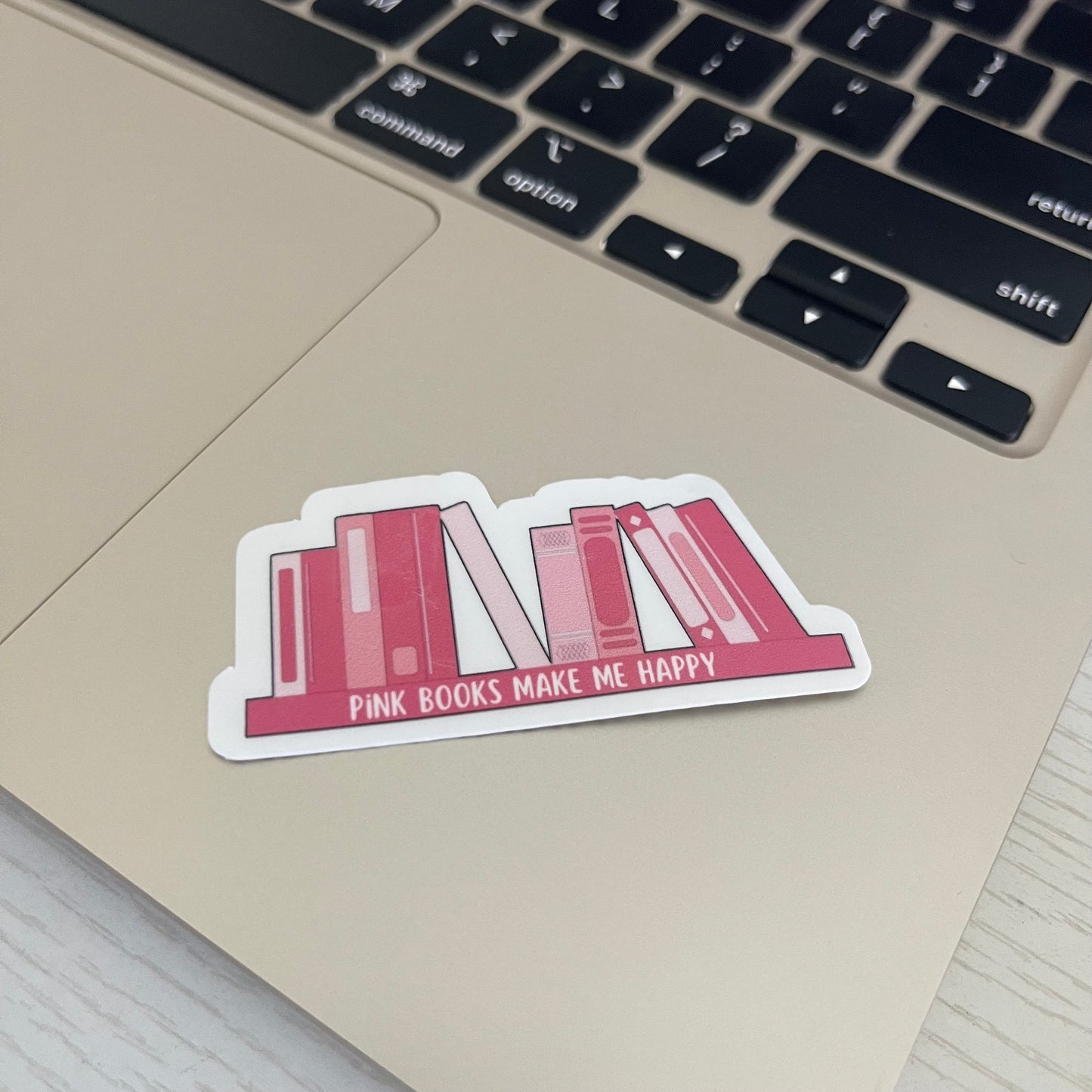 Pink books make me happy sticker, book stickers, kindle, laptop, romance reader, booktok, smut stickers, bookish sticker, shelf