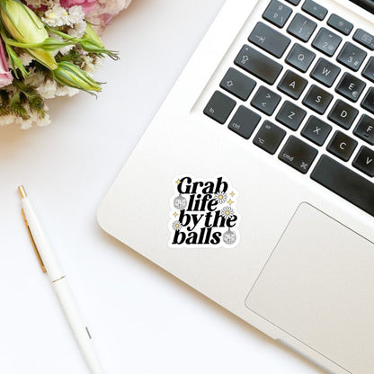 Grab Life by the Balls Sticker | Book Sticker | Girly | Water Bottle Sticker | Bookish Stickers | Kindle Sticker | Book Lover | Trendy