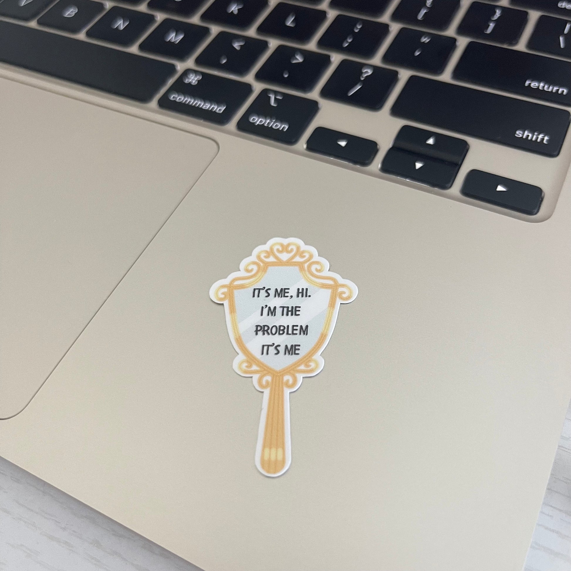 It’s Me Hi, I’m the problem it’s me sticker, book stickers, kindle, laptop, mirror sticker