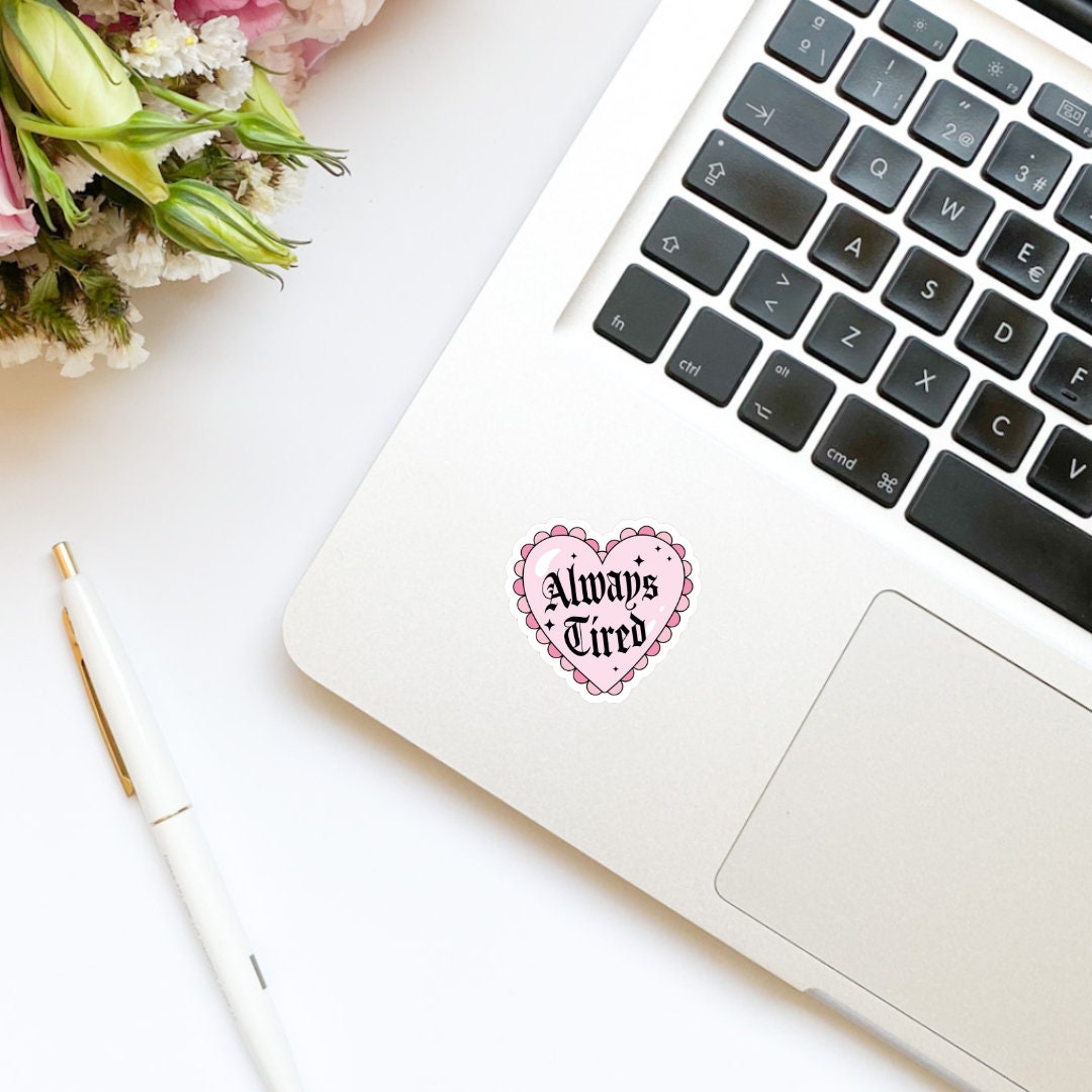 Always Tired Coquette Heart Sticker | Mental Health Sticker | Kindle Sticker | Bookish Stickers | Bookish Sticker | Mood Reader
