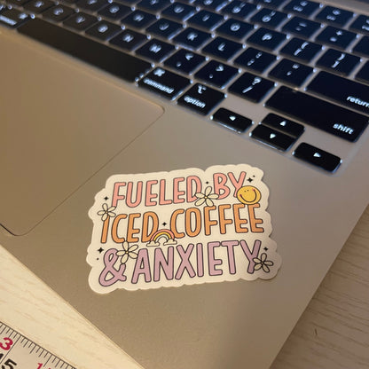 Fueled by ice coffee and anxiety sticker, mental health, bookish stickers, kindle, laptop, book stickers, decal, water bottle,