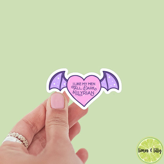 I Like My Men Tall, Dark, and Illyrian Vinyl Sticker | ACOTAR | Bat Boys | Romantasy | ACOMAF | Bookish Stickers | Bookish Gift