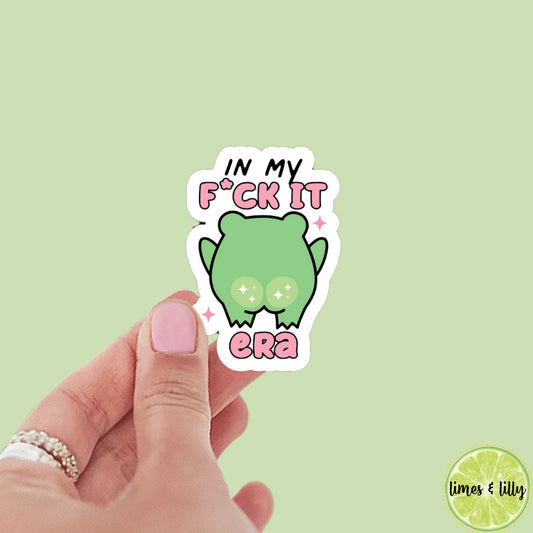 In My F*ck It Era Frog Sticker | Kindle Stickers | Bookish Stickers | Bookish Sticker | Sticker Quote | Book Lover | Cute Stickers