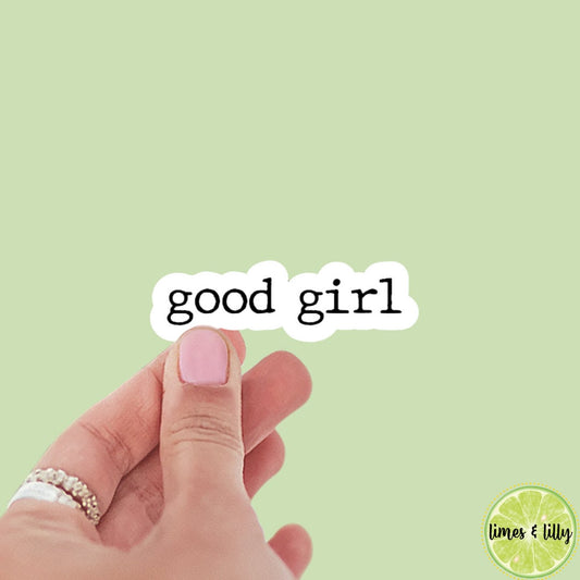 Good Girl Sticker | Typewriter Sticker | Kindle Sticker | Bookish Stickers | Bookish Sticker | Sticker Quote | Smut | Smutty Sticker