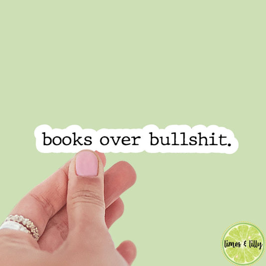 Books Over Bullshit Quote Sticker | Typewriter Sticker | Kindle Sticker | Bookish Stickers | Bookish Sticker | Sticker Quote