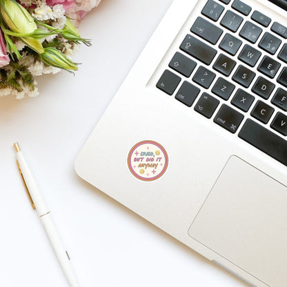 Cried But Did It Anyway Sticker | Bookish Stickers | kindle, laptop, booktok, mental health, neurodivergent