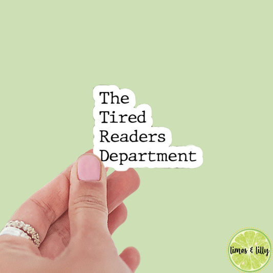 The Tired Readers Department Sticker | Swiftie | TTPD Sticker | Tortured Poets Album Sticker | Water Bottle | Funny | Book Lover