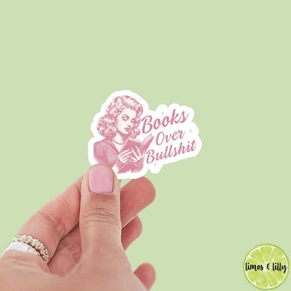 Books Over Bullshit Woman Reading Quote Sticker | Vintage Sticker | Kindle Sticker | Bookish Stickers | Bookish Sticker | Sticker Quote