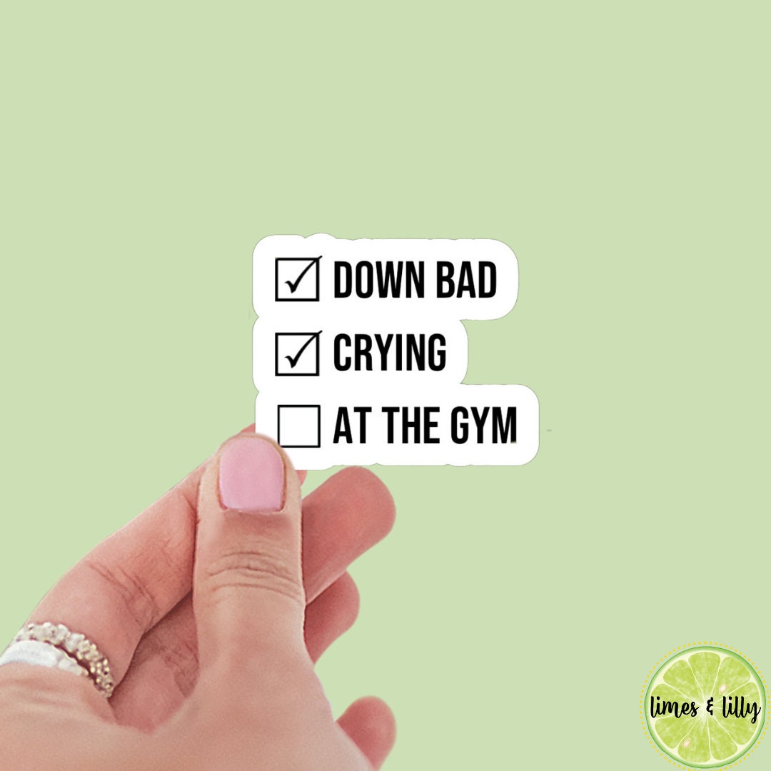 Down Bad Crying At The Gym Sticker | Checkmark Yes Sticker | TTPD Sticker | Tortured Poets Album Sticker | TS Inspired | Water Bottle