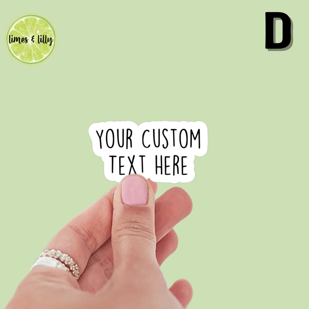 Custom Sticker | Custom Text Sticker | Custom Phrase Sticker | Personalized | Kindle Sticker | Water Bottle Sticker | Laptop Sticker