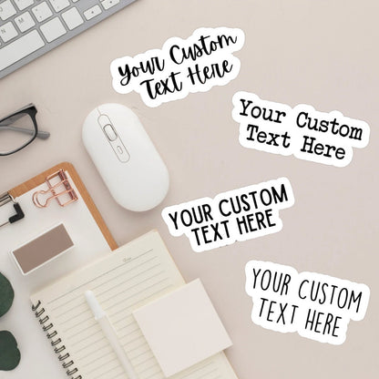 Custom Sticker | Custom Text Sticker | Custom Phrase Sticker | Personalized | Kindle Sticker | Water Bottle Sticker | Laptop Sticker