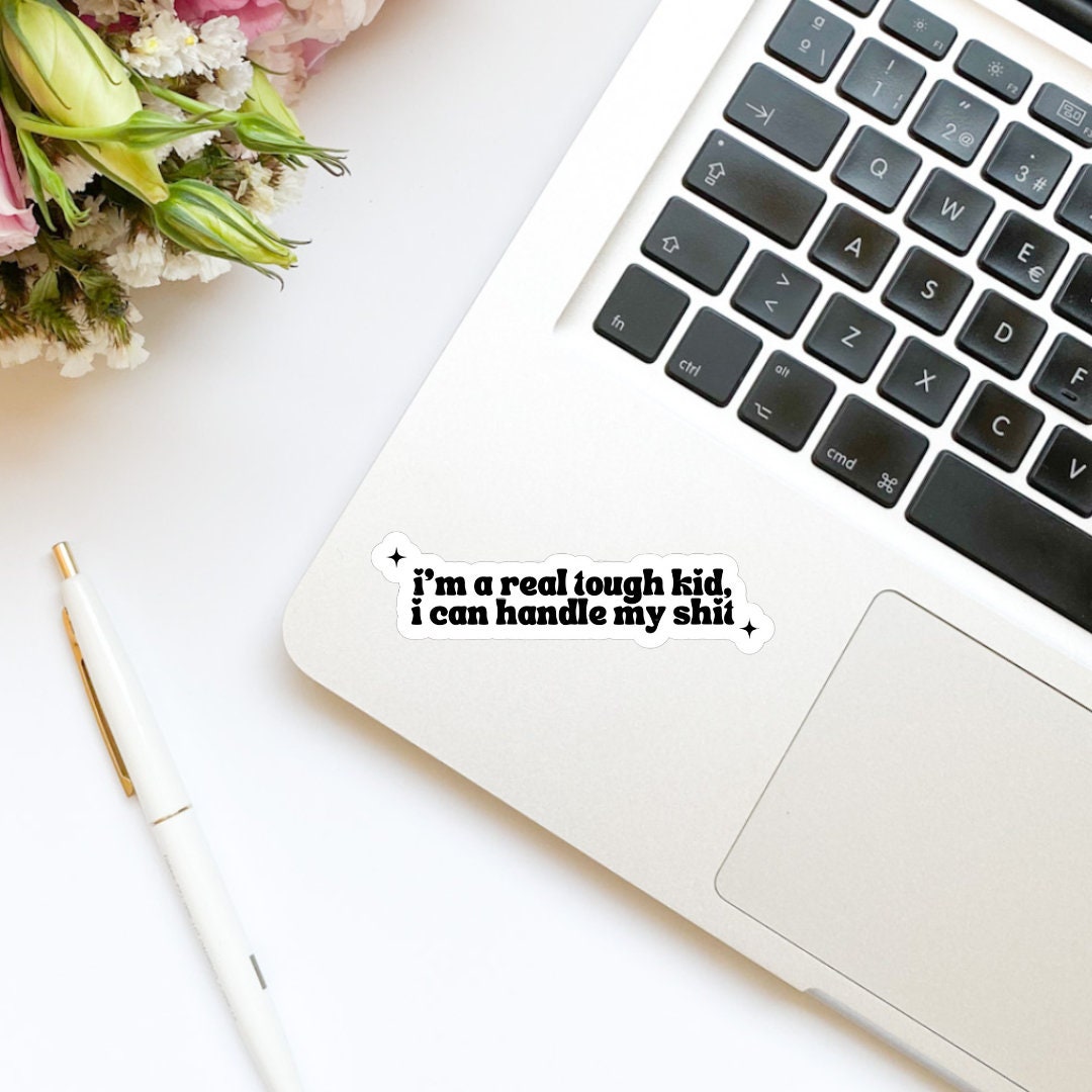 I’m a real tough kid i can handle my shit Sticker | TTPD Sticker | Bookish Sticker | Kindle Sticker | Tortured Poets | Decal