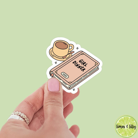Girl Dinner Cup of Coffee and a book Vinyl Sticker | Girly | Water Bottle Sticker | Bookish Stickers | Kindle Sticker | Book Lover