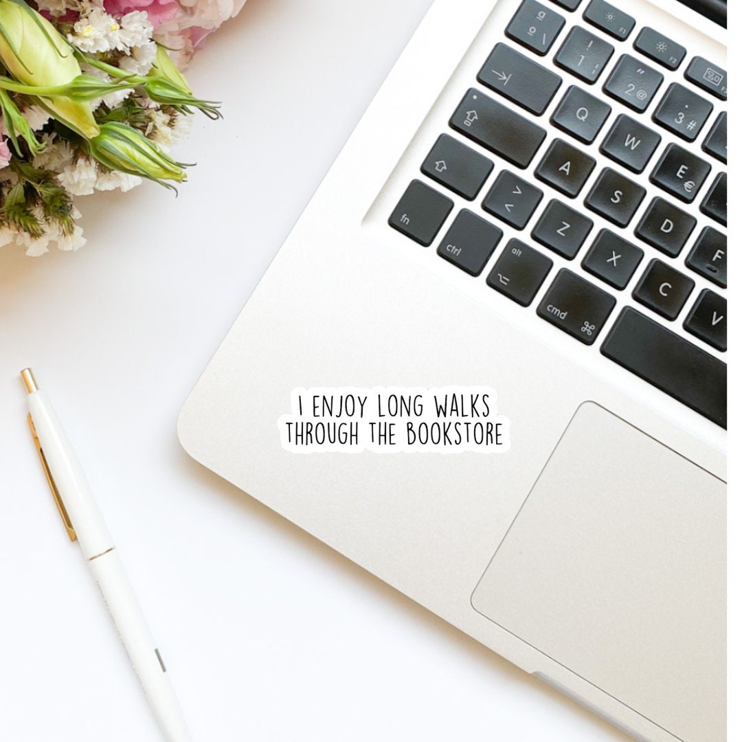 I Enjoy Long Walks Through the Bookstore Sticker | Kindle Sticker | Sticker Quote | Water Bottle Sticker | Quotes | Funny Stickers | Trend