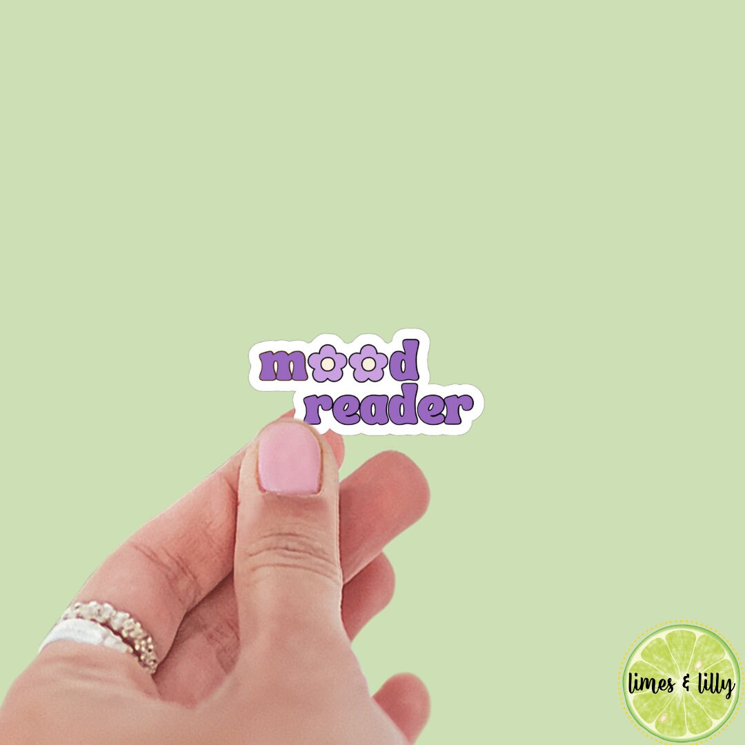 Mood reader sticker, bookish sticker, floral, spring, bookish merch, Kindle sticker, smut reader, reading lover, decal, vinyl, kindle