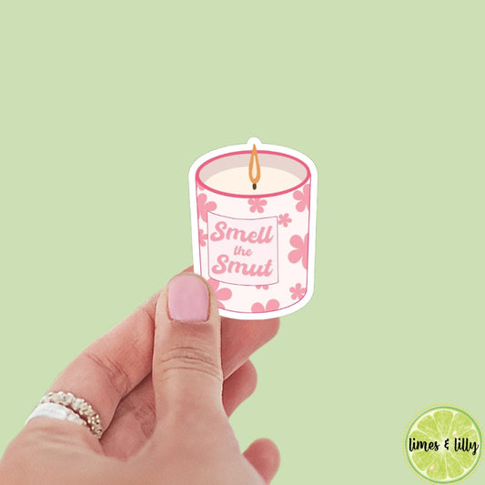 Smell the Smut Candle Sticker | Bookish Stickers | Kindle Stickers | Sticker Quote | Book Lover | Decal |