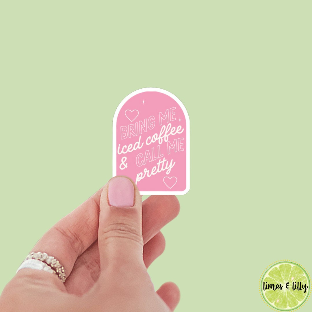 Bring Me Iced Coffee and Call Me Pretty sticker, book stickers, kindle, laptop, spicy romance, bookish sticker, decal, water bottle