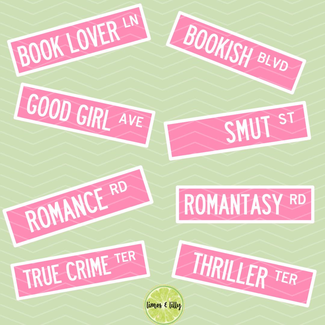 Street Sign Sticker | Bookish Stickers | Kindle Stickers | Sticker Quote | Book Lover | Decal | Smut | Thriller | Water Resistant