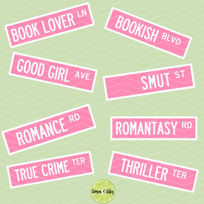 Street Sign Sticker | Bookish Stickers | Kindle Stickers | Sticker Quote | Book Lover | Decal | Smut | Thriller | Water Resistant