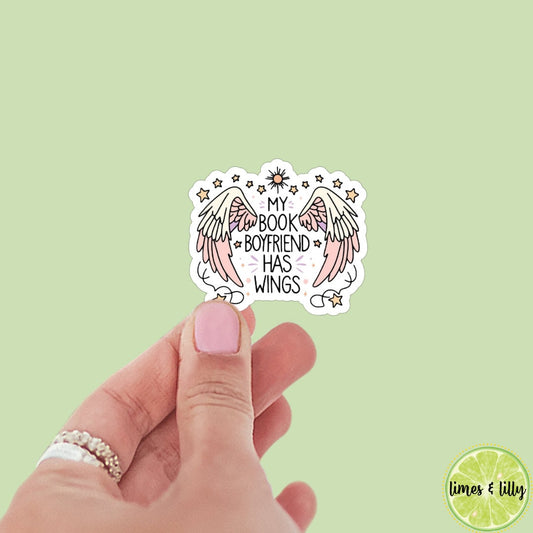 My Book Boyfriend Has Wings Sticker | ACOTAR | Book Inspired | Bookish Stickers | Kindle | Laptop | Romantasy Book Merch