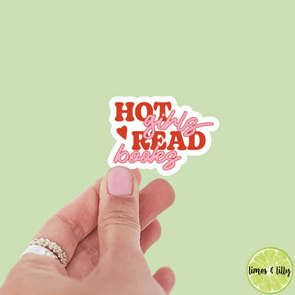 Hot Girls Read Books Woman Reading Quote Sticker | Kindle Sticker | Bookish Stickers | Bookish Sticker | Sticker Quote